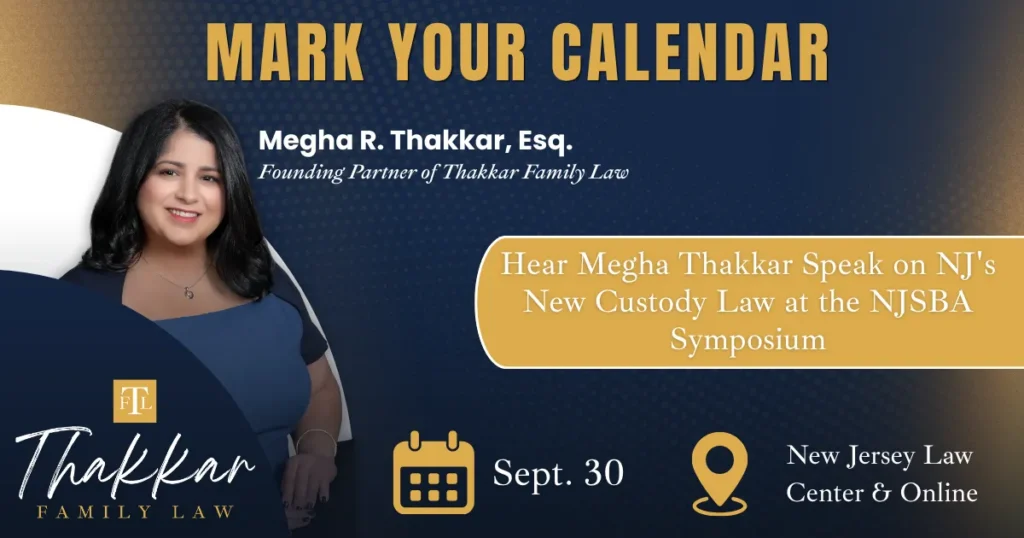 Megha R. Thakkar, Esq., Presents at NJICLE Child Custody Symposium